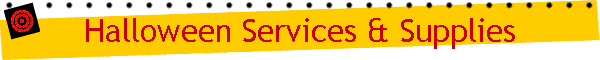 Halloween Services & Supplies